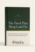 E-book "The tired That Sleep Can't Fix"